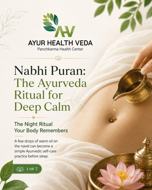 Nabhi Puran is a simple Ayurvedic night ritual that brings calm, warmth and mindful self-care into your routine. 🌿�

A few drops of warm oil on the navel before sleep may support relaxation, Vata balance and bedtime calm when practiced gently and consistently.�

Ayurveda is not always complicated — sometimes, healing begins with small daily rituals. ✨�

Save this for your night routine.�
Comment “NABHI” for more Ayurvedic self-care tips.�

📍 Ayur Health Veda, Dharamshala�
📞 +91 70182 72566�
🌐 www.ayurhealthveda.co.in�

[Nabhi Puran, Ayurveda Ritual, Navel Oil, Warm Oil, Night Routine, Vata Balance, Ayurvedic Self Care, Bedtime Calm, Deep Relaxation, Ayur Health Veda]

#NabhiPuran #Ayurveda #AyurvedicRituals #SelfCareRoutine #AyurHealthVeda