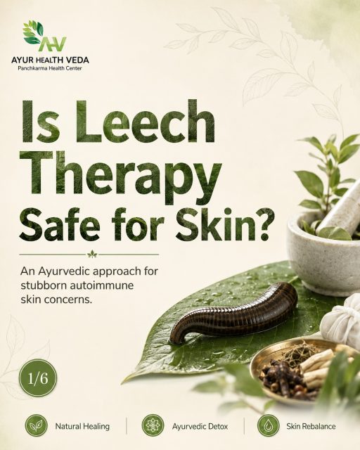 Leech Therapy, or Raktamokshana, is an ancient Ayurvedic therapy that may support blood purification, inflammation balance and stubborn skin concerns. 🌿

At Ayur Health Veda, Dharamshala, it is done safely and hygienically under expert care.

Book your consultation today.
📞 +91 70182 72566
📍 Sidhpur, Dharamshala

[Leech Therapy, Autoimmune Skin, Rakta Dushti, Blood Purification, Skin Inflammation, Ayurveda, Dharamshala, Ayur Health Veda, Skin Care, Raktamokshana]

#LeechTherapy #Raktamokshana #SkinHealth #Ayurveda #AyurHealthVeda